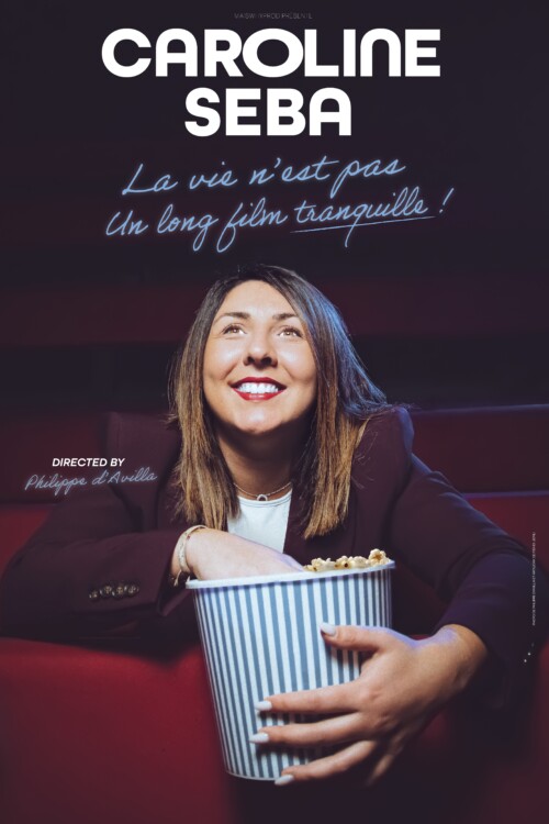 Image de l'événement: Spectacle : Caroline Seba « La vie n&rsquo;est pas un long film tranquille »