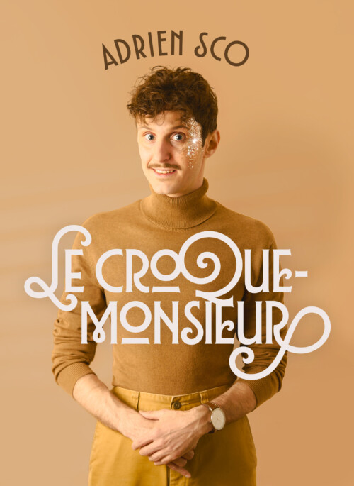 Image de l'événement: Spectacle : Adrien Scolari « Le croque monsieur »