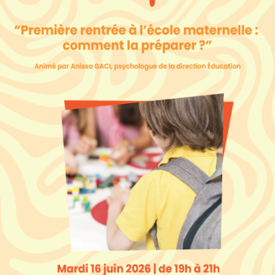 Café des parents : Première rentrée à l&rsquo;école maternelle, comment la préparer ?